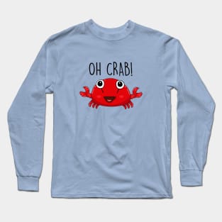 Crab and humor Long Sleeve T-Shirt